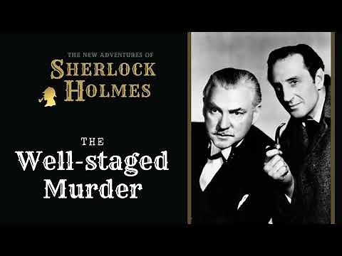 Sherlock Holmes Radio: The Well-Staged Murder | Basil Rathbone, Nigel Bruce, Tom Conway