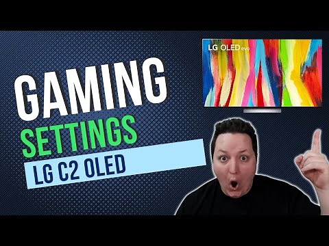 LG C2 OLED Best TV Settings for Gaming