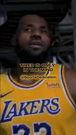 LeBron James: Tired Is Only In The Mind, I Don’t Get Tired