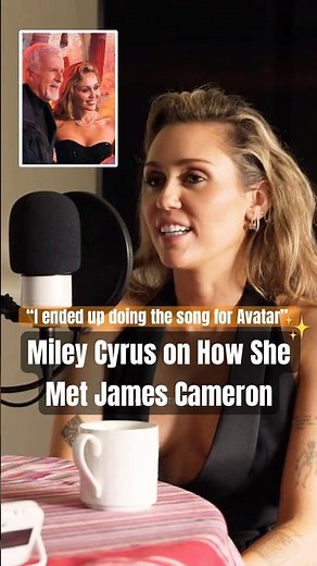 Miley Cyrus Explains How She Got Her Avatar Song: “I Just Asked James Cameron” | #shorts #mileycyrus