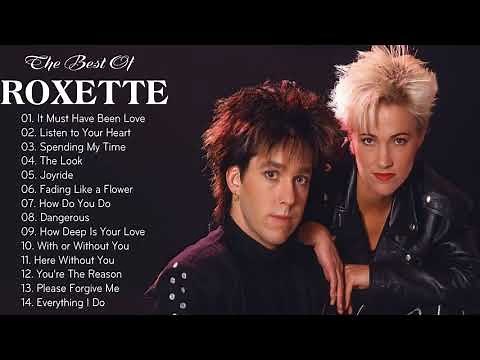 Roxette Greatest Hits - Best Songs of Roxette - Full Album playlist HD/HQ