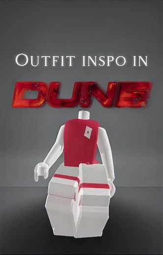 Dune-Inspired Roblox Outfits: Ideas and Styles