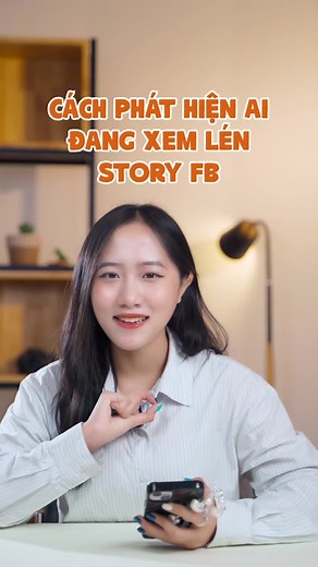 Cách Phát Hiện Ai Stalk Xem Lén Story Trên Facebook