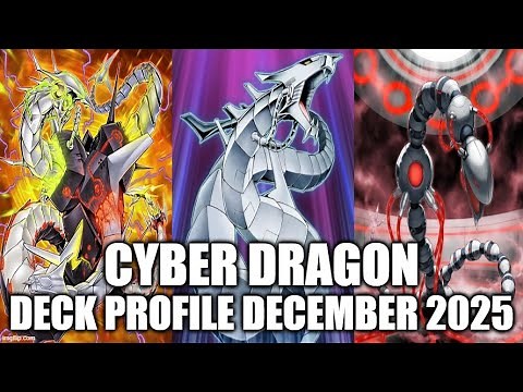 CYBER DRAGON DECK PROFILE (DECEMBER 2025) YU-GI-OH!