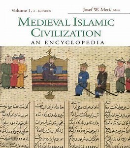 Medieval Islamic civilization: an encyclopedia - Alchetron, the free social encyclopedia