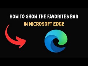 How to Show the Favorites Bar in Microsoft Edge