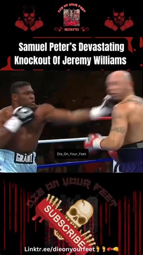 Die On Your Feet Boxing And Combat Sports on Instagram: "1 Of Boxing’s Most Devastating Knockouts-Samuel Peter Annihilates Jeremy Williams Follow @die_on_your_feet 🥊👊🤼‍♀🥋Combat Sports #boxing #Бокс #boxing👊 #boxinglife #boxingworld #boxingfan #boxingfans #boxingheads #boxinglifestyle #boxingnight #boxeo #boxingday #boxingislove #fighter #fighters #fights #ko #knockouts #knockout #boxingfanatik #proboxing #boxingnews #boxing🥊 #boxinghighlight #boxingreels #boxe #boxinghype #boxinglegends #b