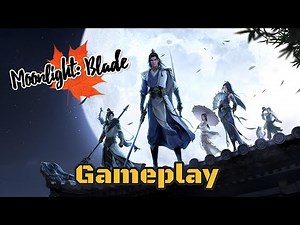 Moonlight Blade Mobile Gameplay | Ultra Graphics Android MMORPG | Martial Arts Open World Action