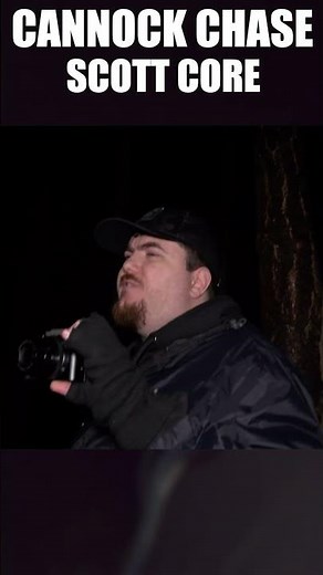 POV: Ghost Hunting at Cannock Chase with Scott (Core)
