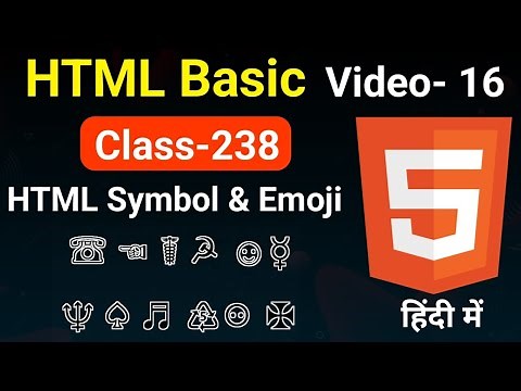 HTML Symbols & HTML Emojis Explained | HTML Basic Course for Beginners Video No-16