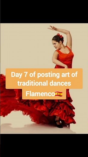 Flamenco🇪🇸Spain | Day 7 of posting art of traditional dances