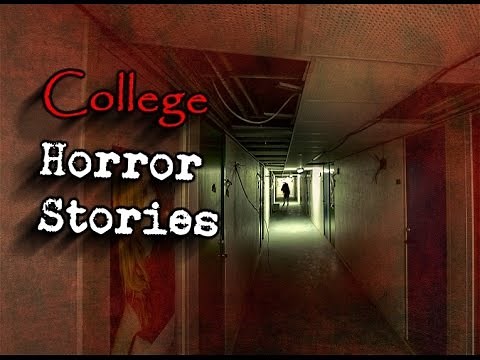 4 True College Horror Stories
