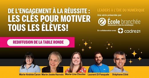 De l'engagement à la réussite : les clés pour motiver tous les élèves - École branchée