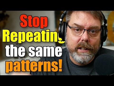 Repeating the same thing over and over again - stop repeat the same destructive patterns