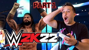 Best WWE Game Ever! WWE 2K22 Gameplay Part 1