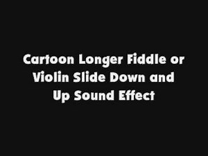 Cartoon Longer Fiddle or Violin Slide Down and Up SFX