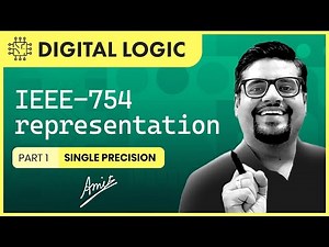 Floating Point Representation: IEEE - 754 Representation| part 1 | single precision