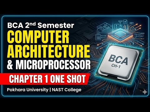Computer Architecture and Microprocessor (Chapter 1 One Shot video) BCA 2nd Semester