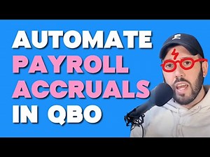 How to Automate Payroll Accruals in QuickBooks w/ Accruer
