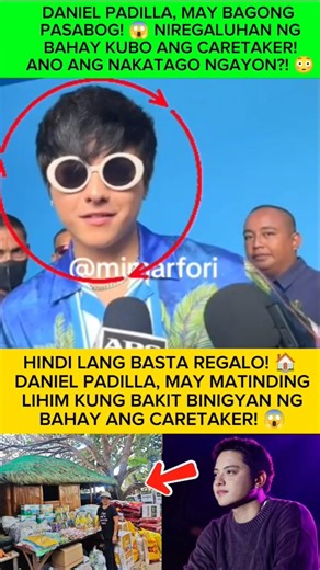 Hala! Daniel Padilla, niregaluhan ng bahay kubo ang kanyang caretaker! Alamin ang buong tsismis! 😱👇