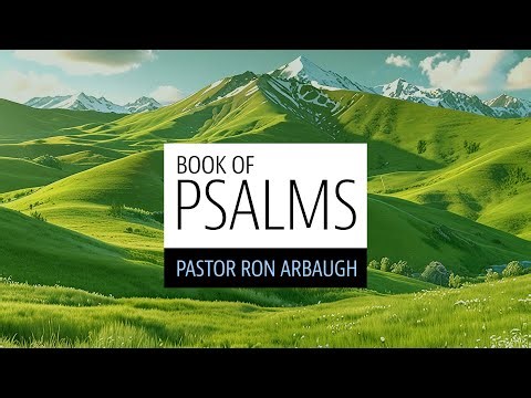 Psalm 47-48 - Pastor Ron Arbaugh