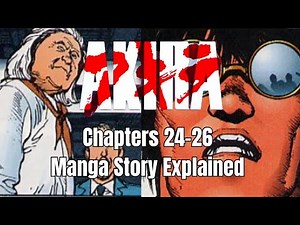 Akira Manga Explained: Full Story Recap Chapters 24-26