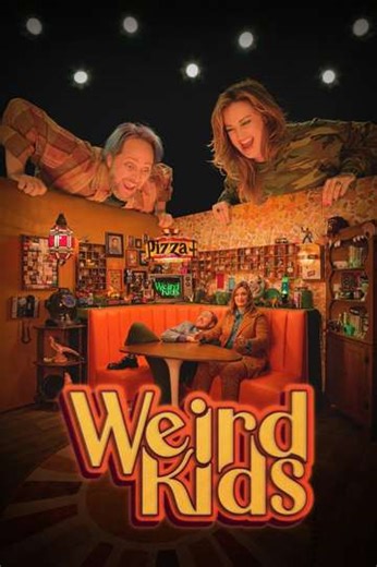 Weird Kids (2025) - TV Show