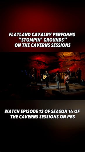 Enjoy Flatland Cavalry performing “Stompin' Grounds” captured live for Season 14 of The Caverns Sessions. The entire episode is airing on PBS stations beginning Wednesday, November 26! Check your local PBS listings for air dates and times, or stream it through the PBS app or at PBS.org | The Caverns