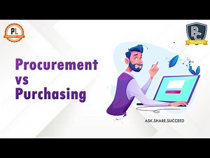 Procurement vs Purchasing Explained