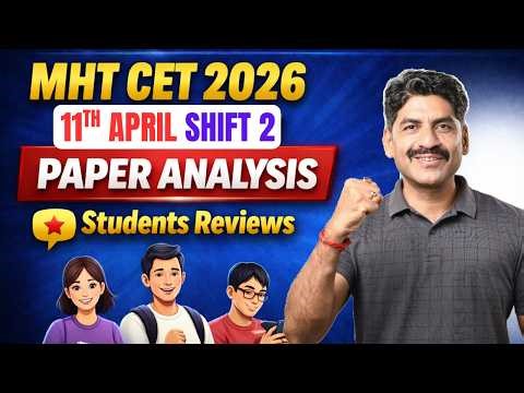 MHT-CET 2026 | 11th April Shift-2 | Paper Analysis | Sahyadri Tutorials | Mahesh Sir