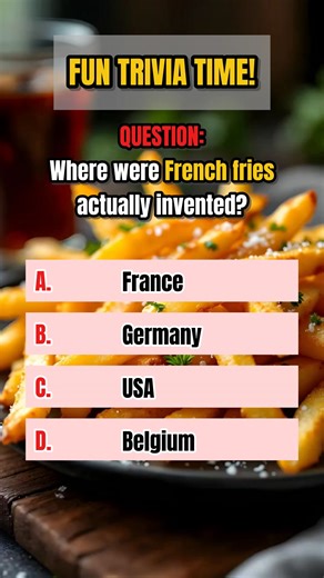47K views · 5.2K reactions | Where were French fries actually invented? #FoodTrivia #FunFacts #DidYouKnow #FoodLovers #QuickQuiz #education #TriviaTime | Psyvia | Facebook