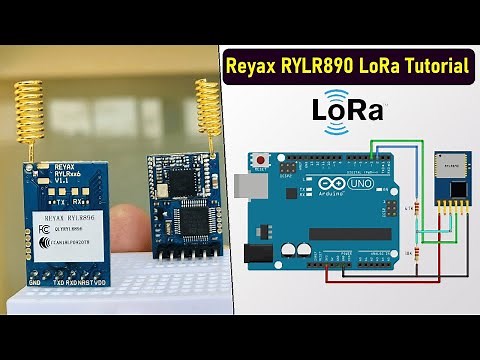 Reyax RYLR890/RYLR896 LoRa Tutorial | Sending Sensor Data Wirelessly with LoRa & Arduino