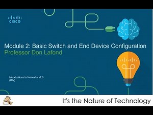 NetAcad ITN Module 2: Basic Switch and End Device Configuration PowerPoint Presentation