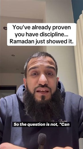 Ramadan Proved You Can Be Disciplined — Don’t Lose It Now