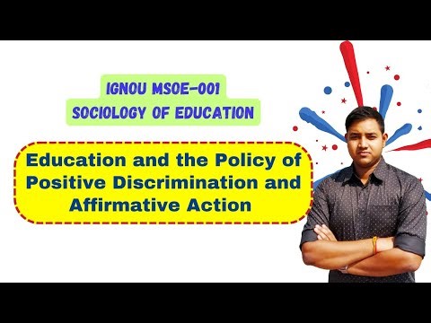 Education and Policy of Positive Discrimination and Affirmative Action | IGNOU MSOE 001