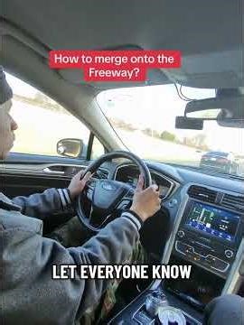 How to merge onto the freeway
