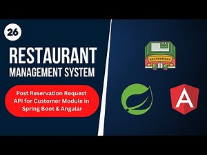 Restaurant Management System | Spring Boot & Angular | Post Reservation Request API | Part 26