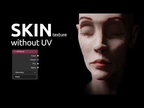 Blender Tutorial - Skin Texture Without UV Mapping