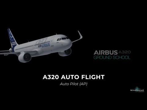 A320 Auto Flight - Auto Pilot (AP)