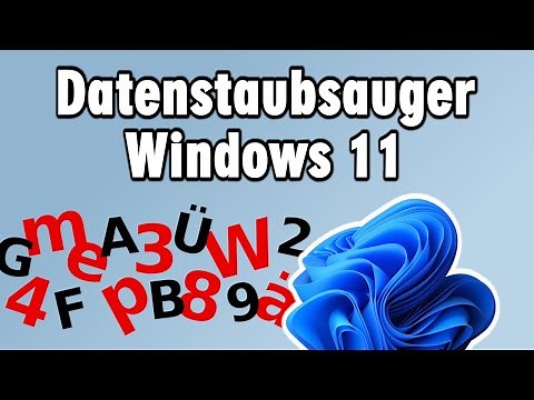Windows 11 Datenstaubsauger - Einrichten und Deaktivieren Datenübertragung Datenschutz