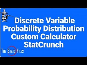 4.1.21 Discrete Probability Distribution Problems using StatCrunch