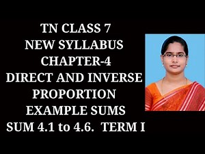 7th Maths T-1 Ch-4 Direct and Inverse Proportion|Example 4.1 to 4.6 |Samacheer One plus One channel