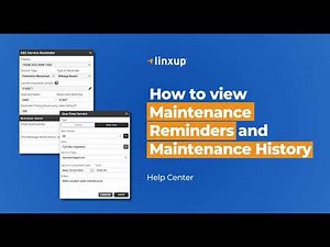 How to Use Maintenance Reminders and History in Linxup