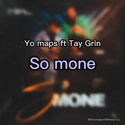 Yo Maps - So Mone #yomaps #somone #outnow #lyricsvideo #fyp