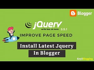 How to Add Latest Version of jQuery in Blogger | install jQuery 3.5.1