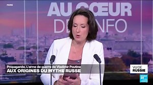 Propagande : l'arme de guerre de Vladimir Poutine