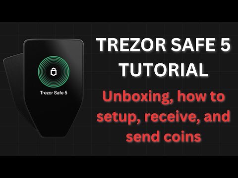 Trezor Safe 5 Tutorial: How to setup, receive and send.