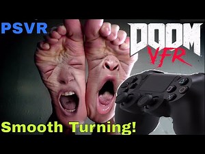 Doom VFR - PSVR : How To Get Smooth Turning with MOVE Control!!!!