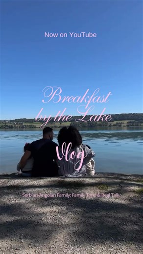 Serbian-Angolan Love Story 🌍 Breakfast by the Lake in Switzerland ☕💞