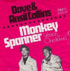 Dave & Ansil Collins - Monkey Spanner